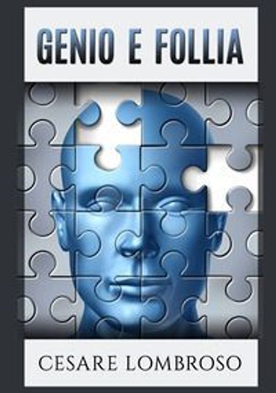 Genio e follia
