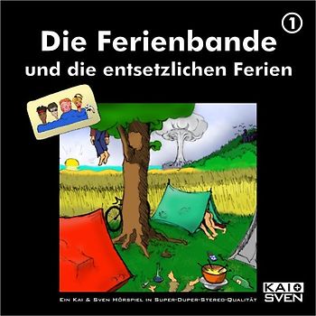Die Ferienbande und die entsetzlichen Ferien