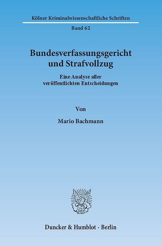 Bundesverfassungsgericht und Strafvollzug.