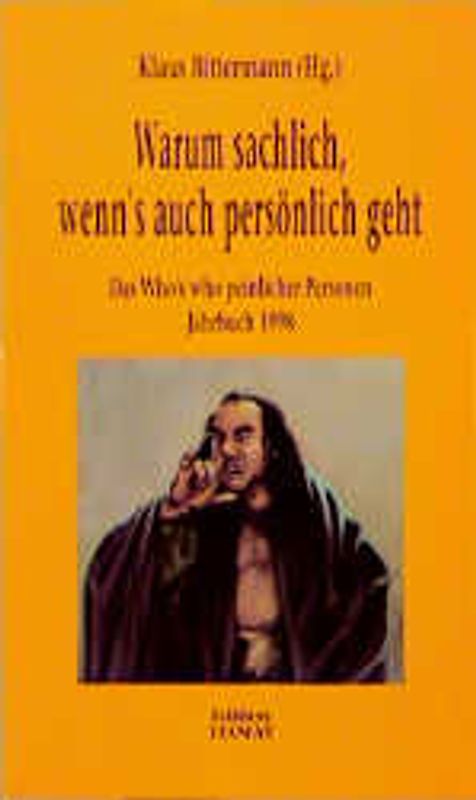 Warum sachlich, wenn's auch persönlich geht