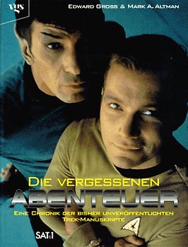 Die vergessenen Abenteuer. Eine Chronik der bisher unveröffentlichten Trek-Manuskripte