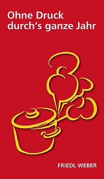 Ohne Druck durch's ganze Jahr