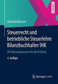 Steuerrecht und betriebliche Steuerlehre Bilanzbuchhalter IHK