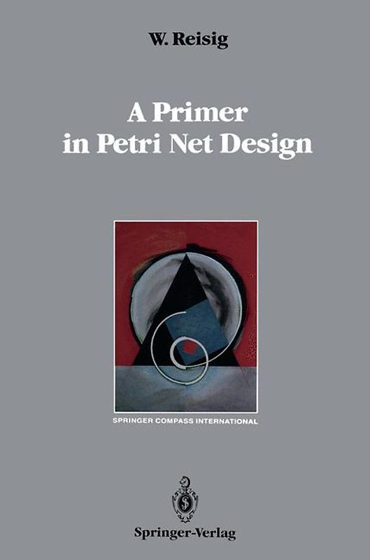 A Primer in Petri Net Design