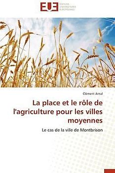 La place et le rôle de l'agriculture pour les villes moyennes