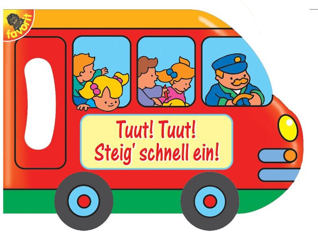 Tuut! Tuut! Steig' schnell ein!