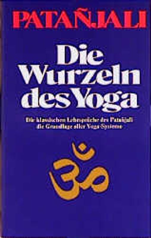 Die Wurzeln des Yoga