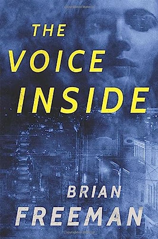 The Voice Inside: A Thriller (Frost Easton, Band 2)