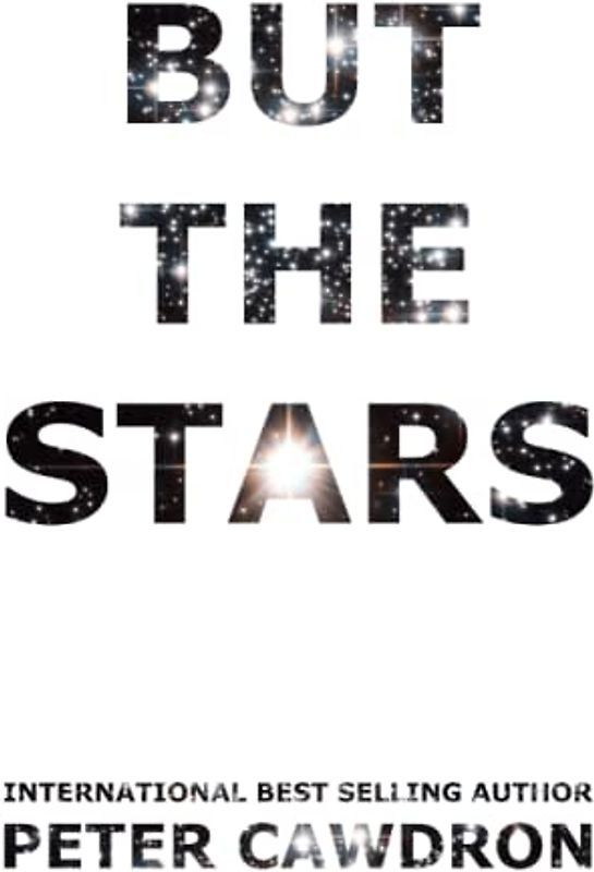 But The Stars (First Contact)