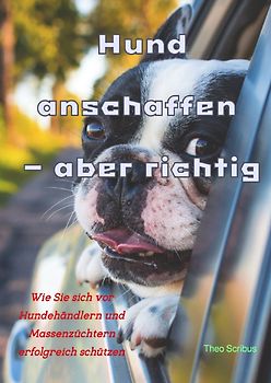 Hund anschaffen – aber richtig