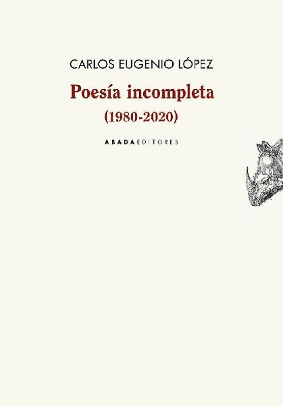 Poesía incompleta, 1980-2020
