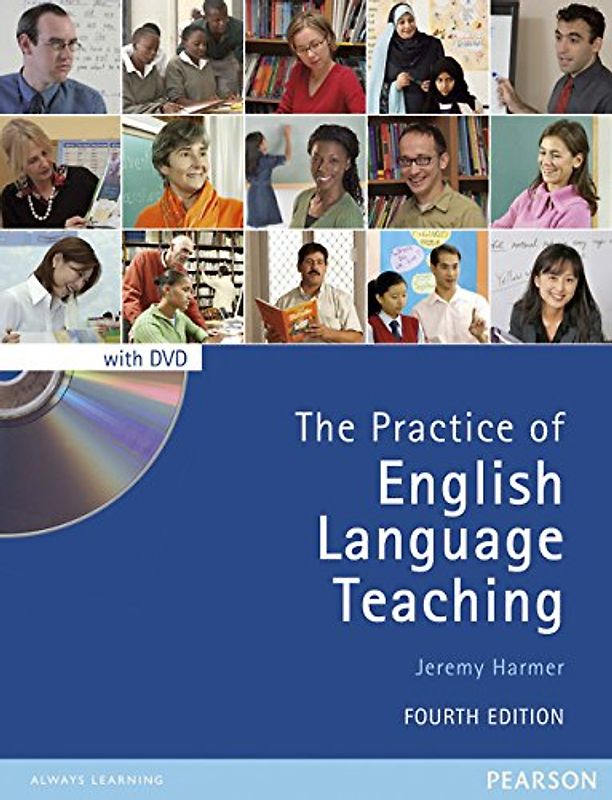 The Practice of English Language Teaching with DVD (4th Edition) (Longman Handbooks for Language Teachers) - Jeremy Harmer