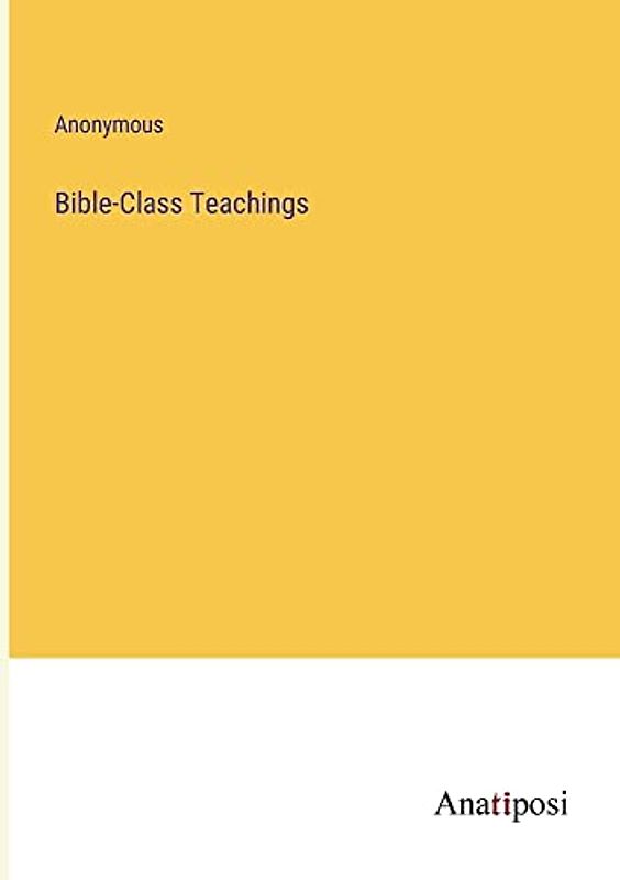 Bible-Class Teachings