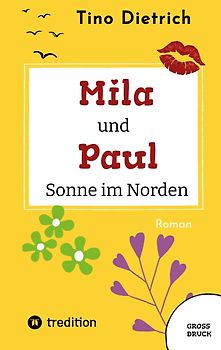 Mila und Paul - Sonne im Norden