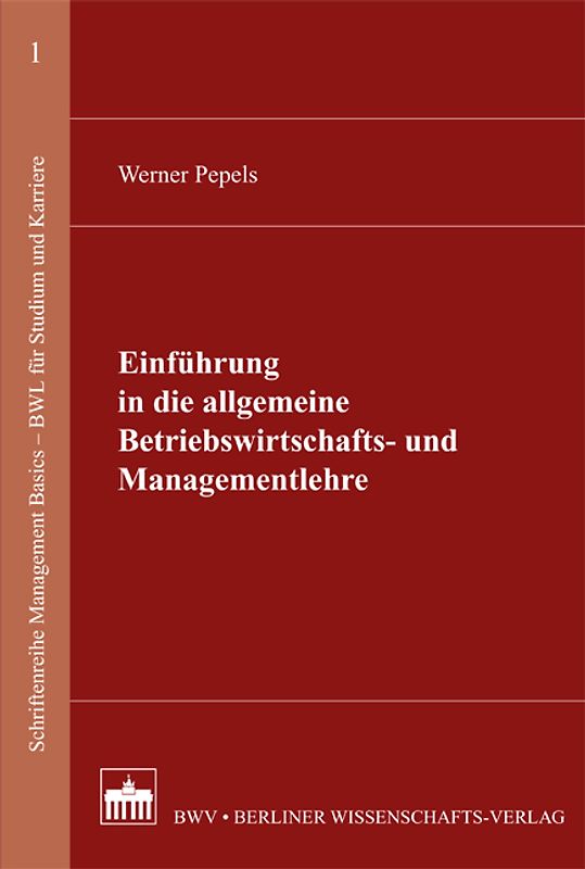 Einführung in die allgemeine Betriebs- und Managementlehre