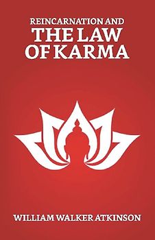 Reincarnation And The Law of Karma