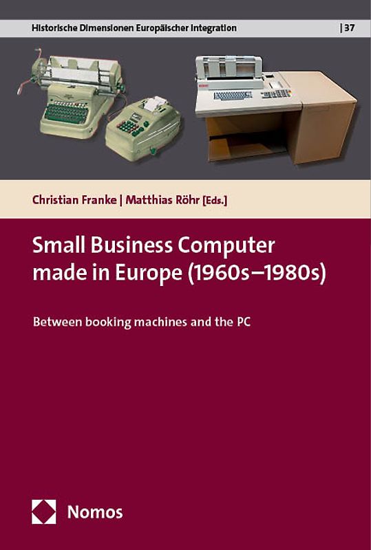 Small Business Computers made in Europe (1960s–1980s)