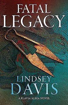 Fatal Legacy (Flavia Albia)