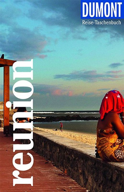 DuMont Reise-Taschenbuch Reiseführer La Réunion