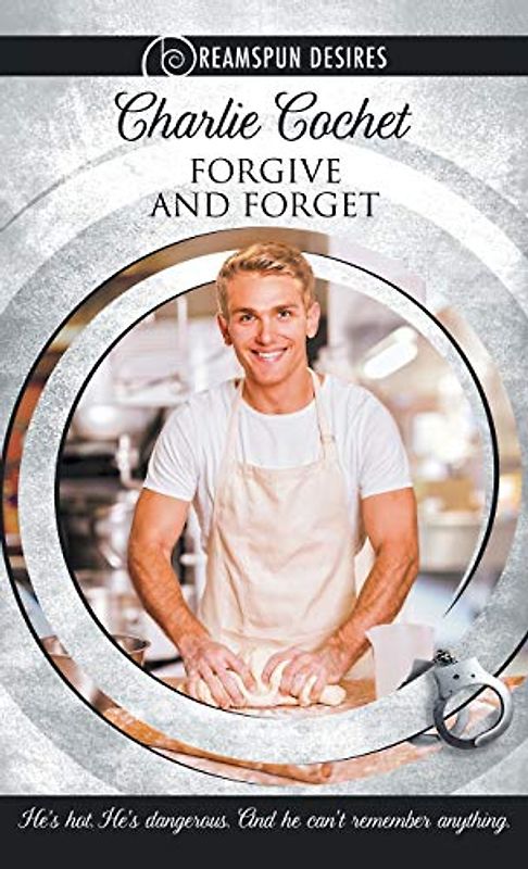 Forgive and Forget (Dreamspun Desires)