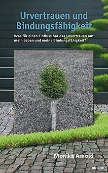 Urvertrauen und Bindungsfähigkeit