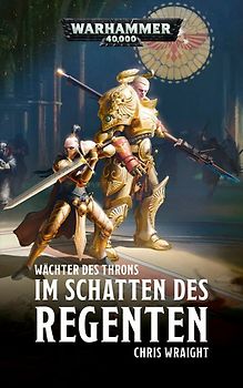 Warhammer 40.000 - Im Schatten des Regenten