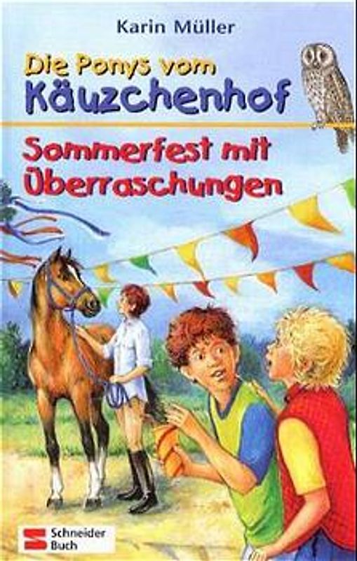 Die Ponys vom Käuzchenhof / Sommerfest mit Überraschungen