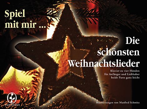 Spiel mit mir... die schönsten Weihnachtslieder. Klavier zu vier Händen, beide Parts sind ganz leicht.