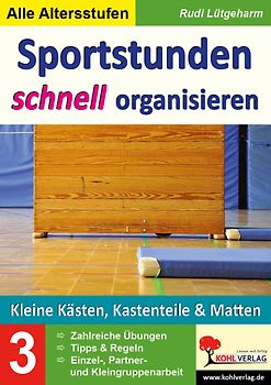 Sportstunden schnell organisieren / Band 3