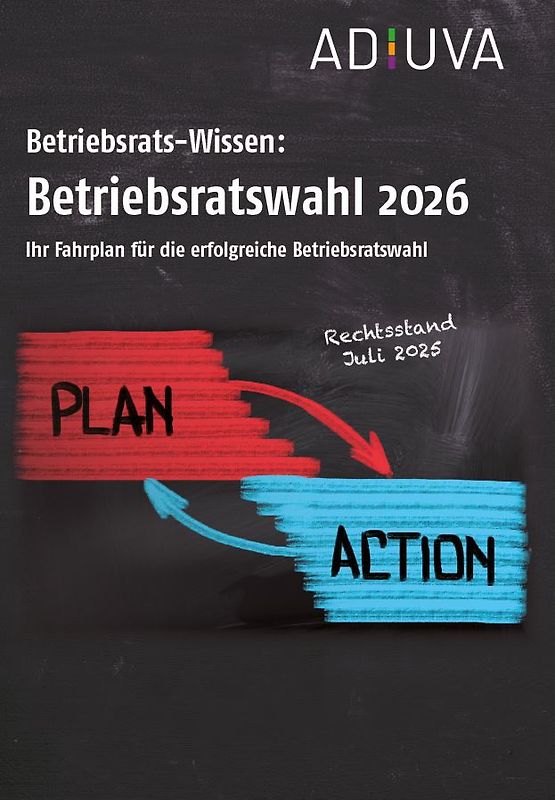 Betriebsrats-Wissen: Betriebsratswahl 2026