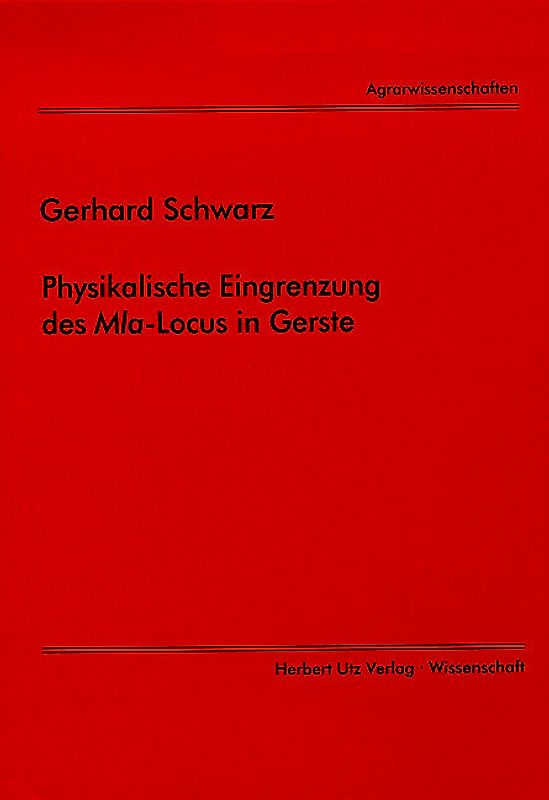 Physikalische Eingrenzung des Mla-Locus in Gerste