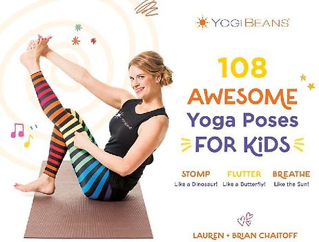 108 Awesome Yoga Poses for Kids