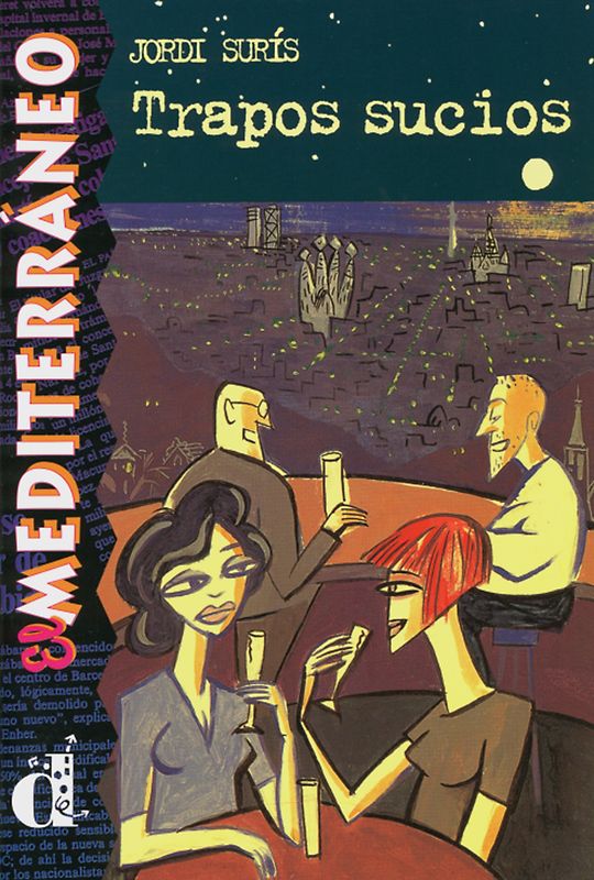 Trapos sucios. Spanische Lektüre für das 3. Lernjahr