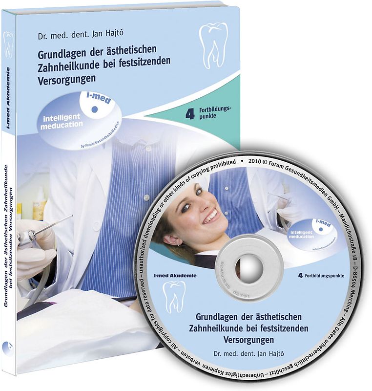 Grundlagen der Ästhetischen Zahnheilkunde bei festsitzenden Versorgungen