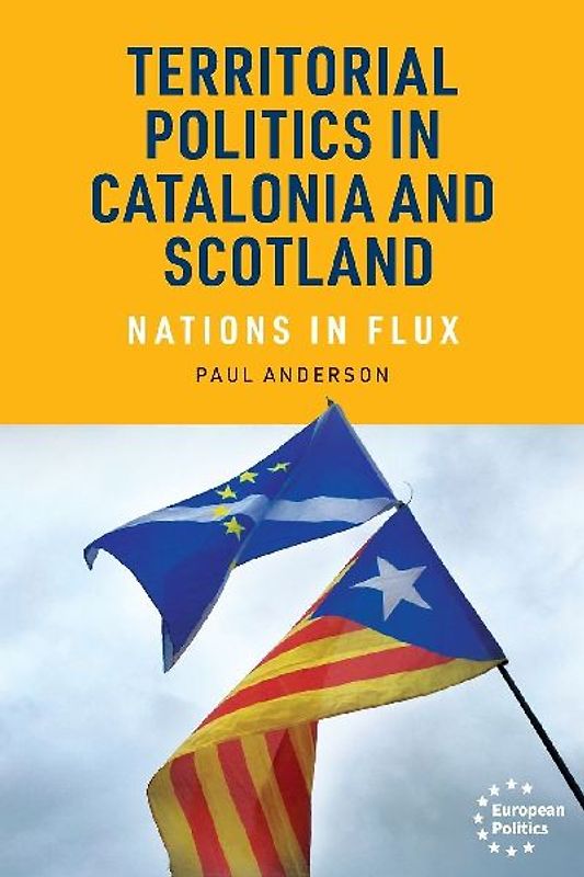 Territorial Politics in Catalonia and Scotland