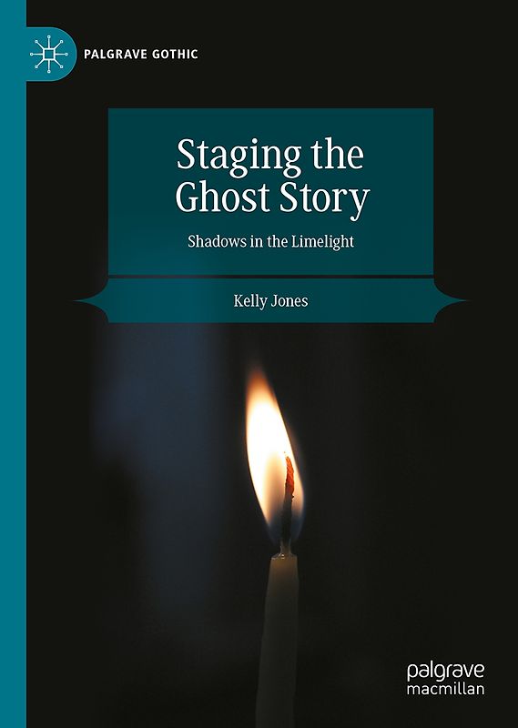 Staging the Ghost Story