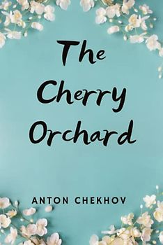 The Cherry Orchard