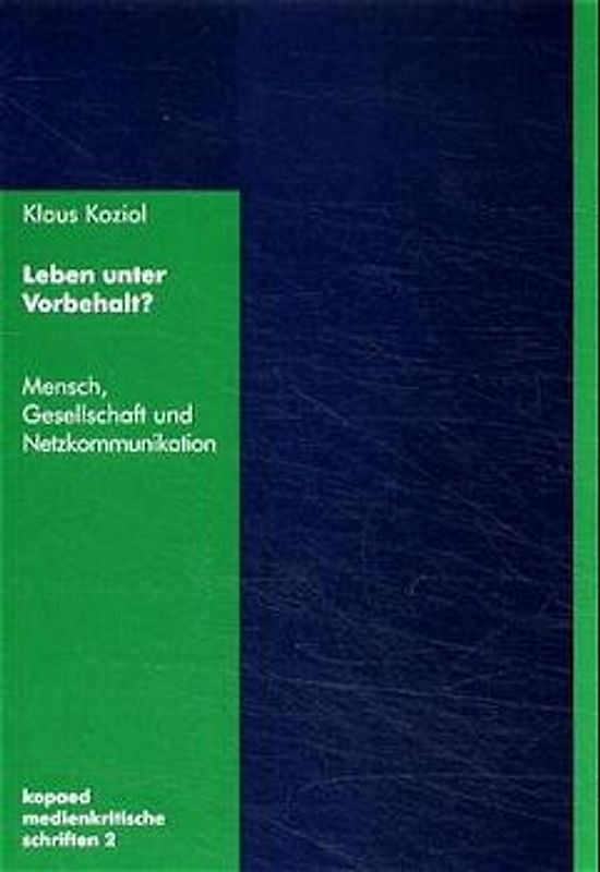 Leben unter Vorbehalt?