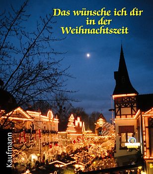 Das wünsche ich dir in der Weihnachtszeit