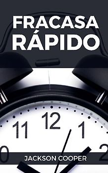 Fracasa Rápido