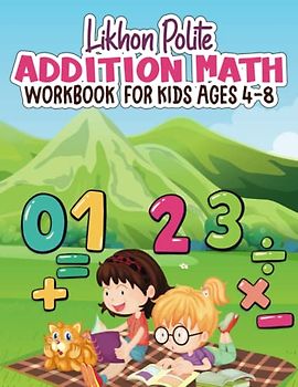 Likhon Polite Addition Math Workbook for Kids Ages 4-8