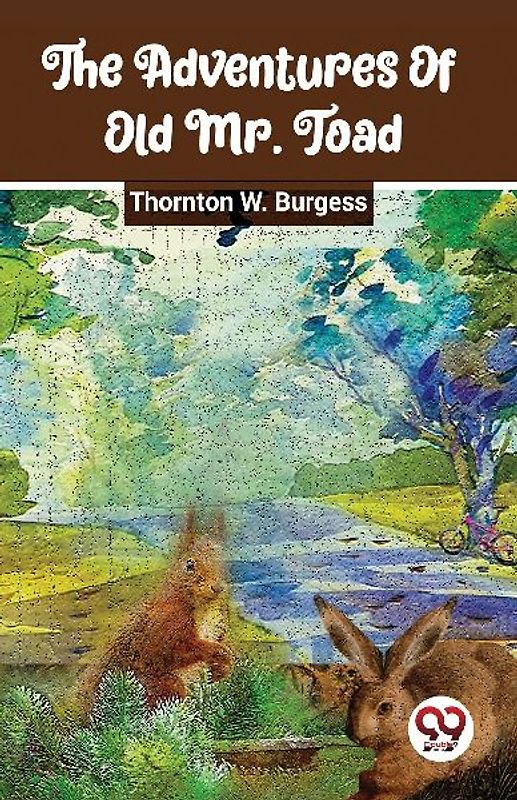 The Adventures Of Old Mr. Toad