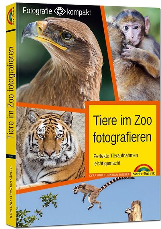 Tiere im Zoo fotografieren – Perfekte Tieraufnahmen leicht gemacht - Fotografie kompakt