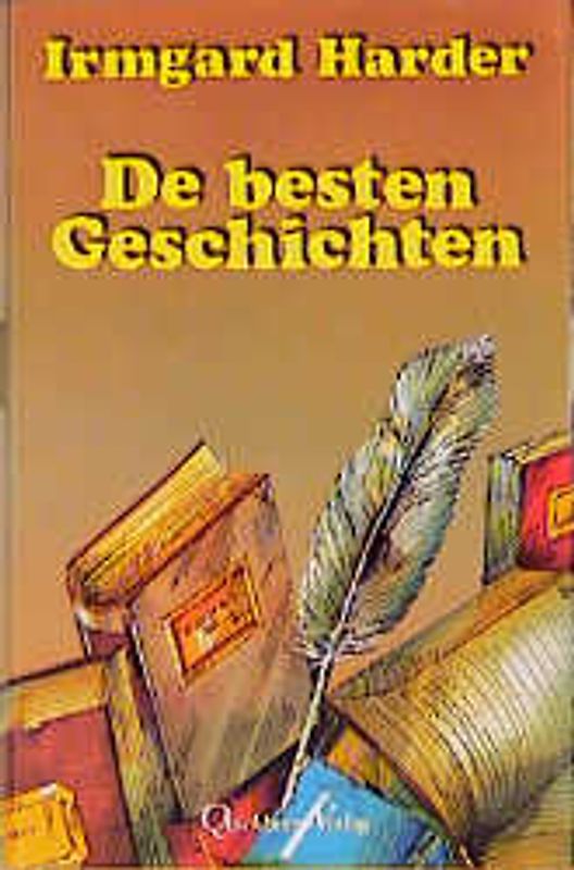 Die besten Geschichten. Neue Texte und Texte aus vergriffenen Büchern