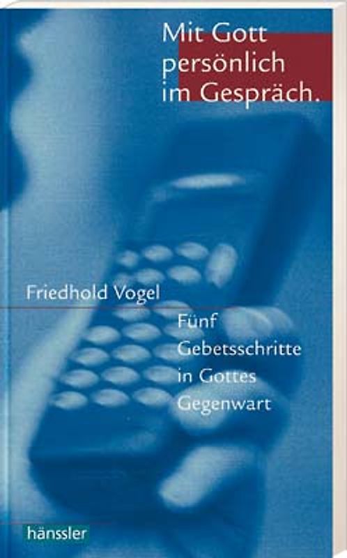 Mit Gott persönlich im Gespräch