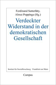 Verdeckter Widerstand in demokratischen Gesellschaften