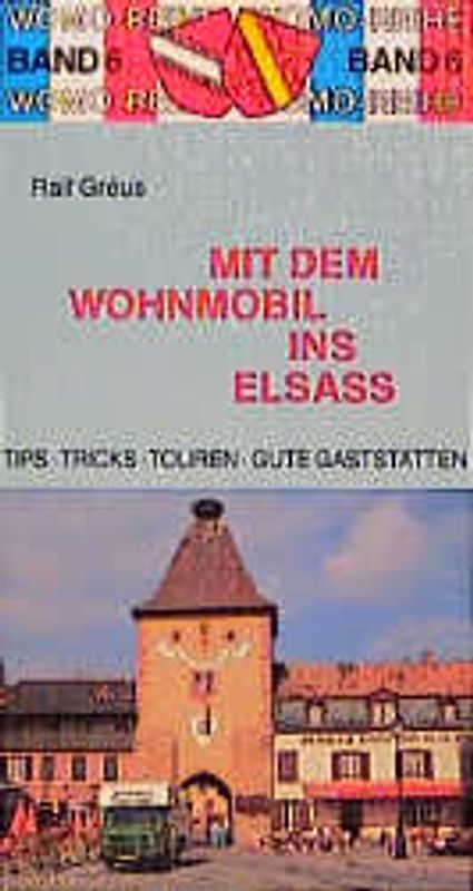 Mit dem Wohnmobil ins Elsass
