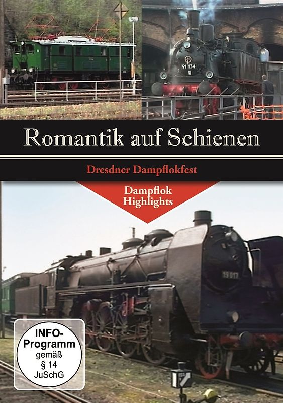 Romantik auf Schienen-Dresdner Dampflokfest DVD