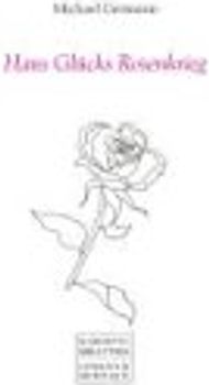 Hans Glücks Rosenkrieg