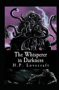 The Whisperer in Darkness-Horror Classic(Annotated)